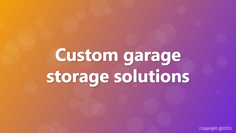 Custom garage storage solutions
